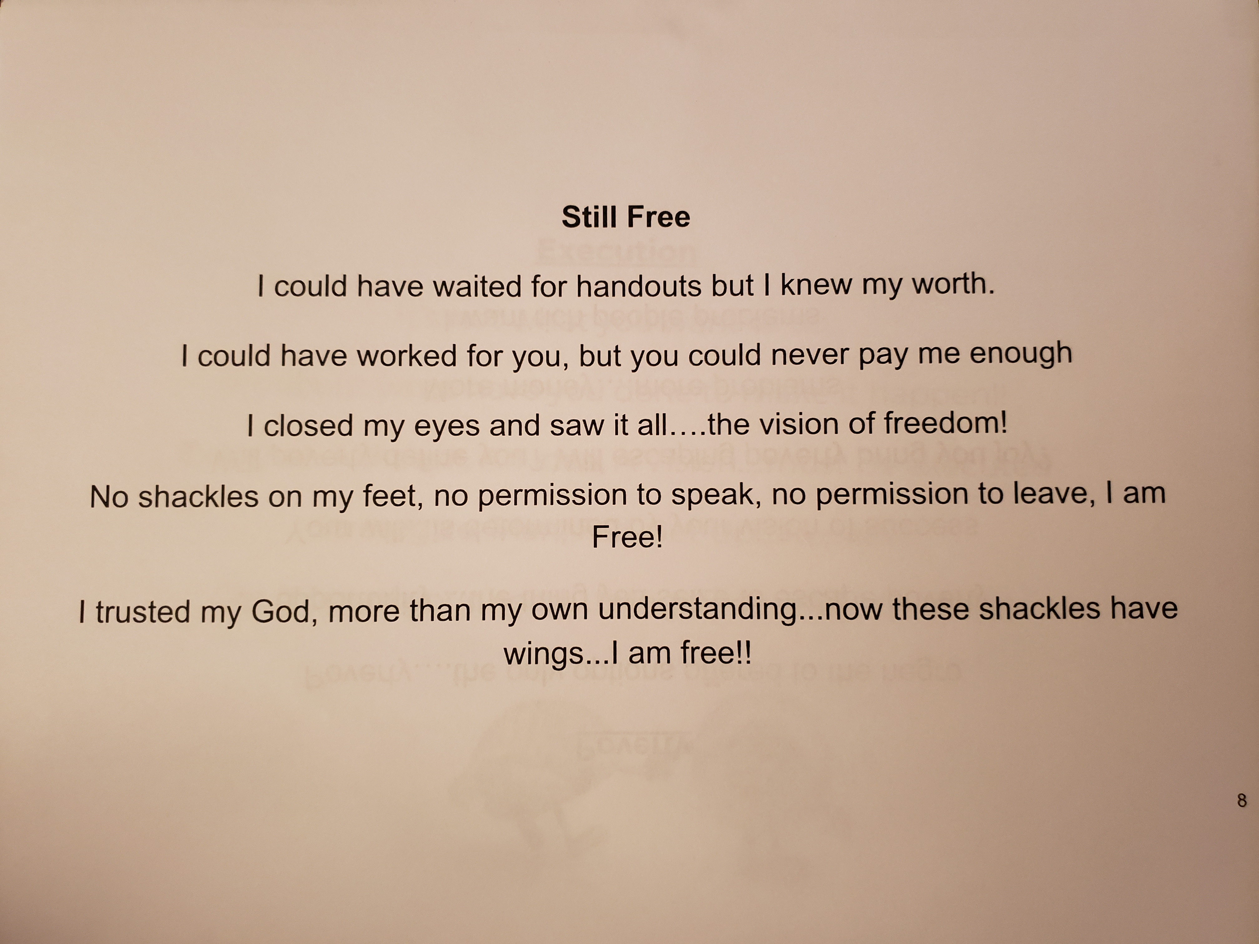 A reminder that your still free...hold on to that vision!
